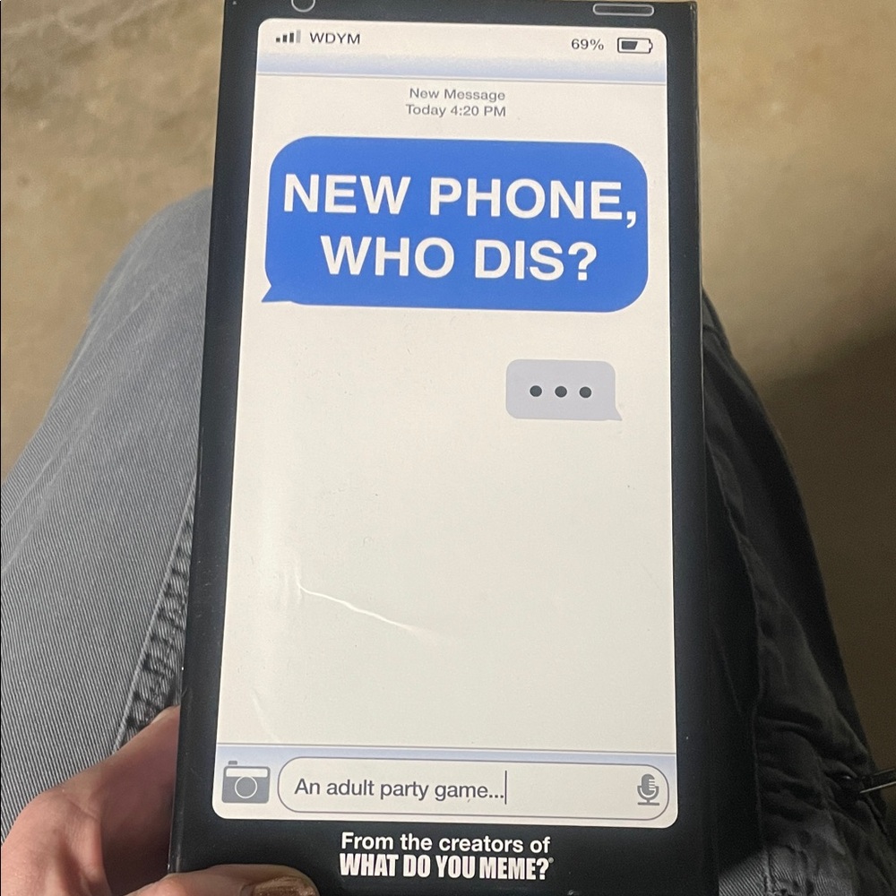What Do You Meme? New Phone, Who Dis? Card Game
